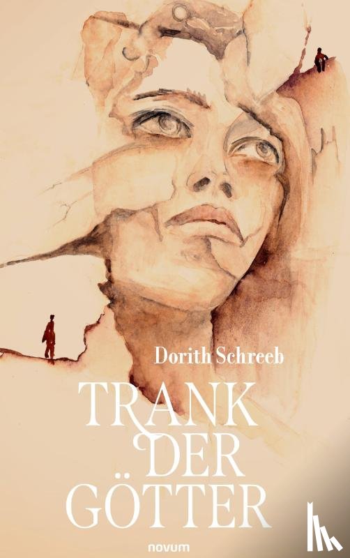 Schreeb, Dorith - Trank der Götter