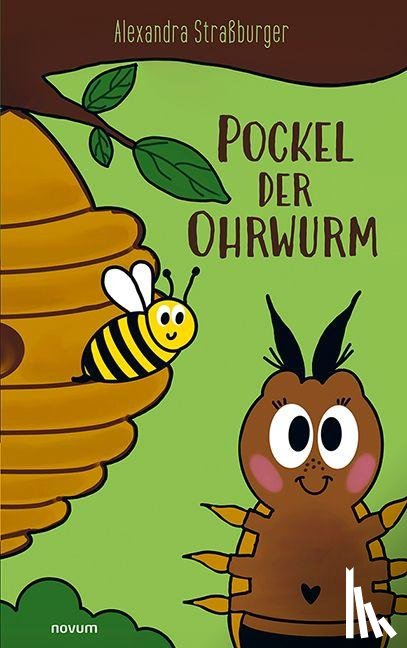 Straßburger, Alexandra - Pockel der Ohrwurm & Aufregung im Seltsamwald