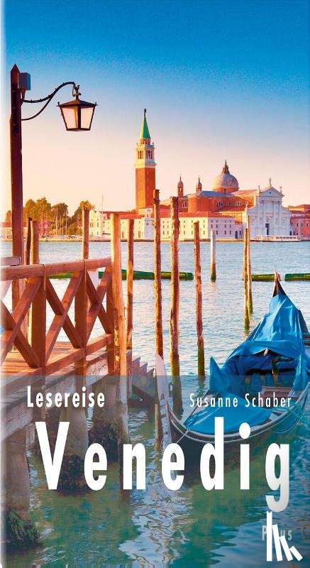 Schaber, Susanne - Lesereise Venedig