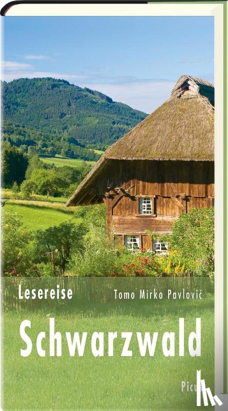 Pavlovic, Tomo Mirko - Lesereise Schwarzwald