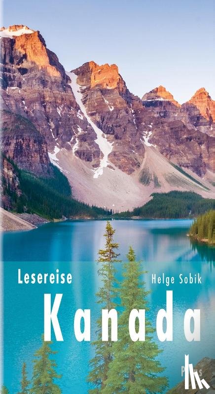 Sobik, Helge - Lesereise Kanada