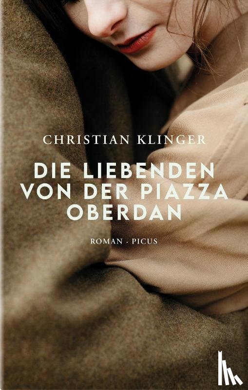 Klinger, Christian - Die Liebenden von der Piazza Oberdan