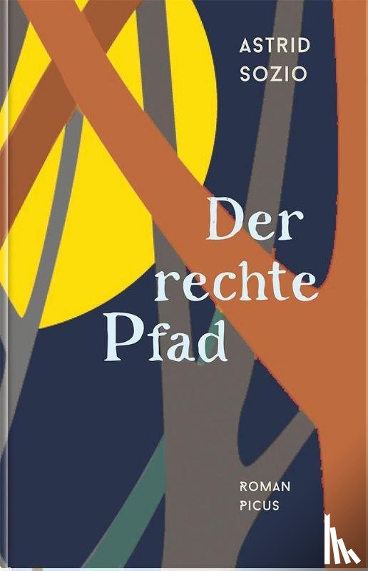 Sozio, Astrid - Der rechte Pfad