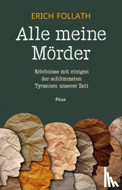 Follath, Erich - Alle meine Mörder