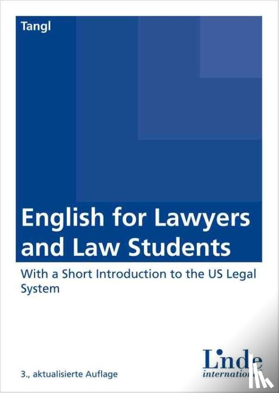 Tangl, Astrid - English for Lawyers and Law Students
