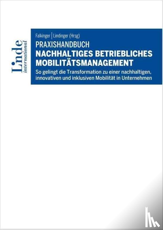  - Praxishandbuch Nachhaltiges betriebliches Mobilitätsmanagement