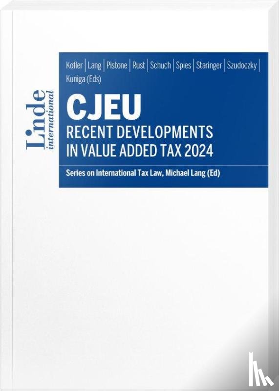  - CJEU - Recent Developments in Value Added Tax 2024