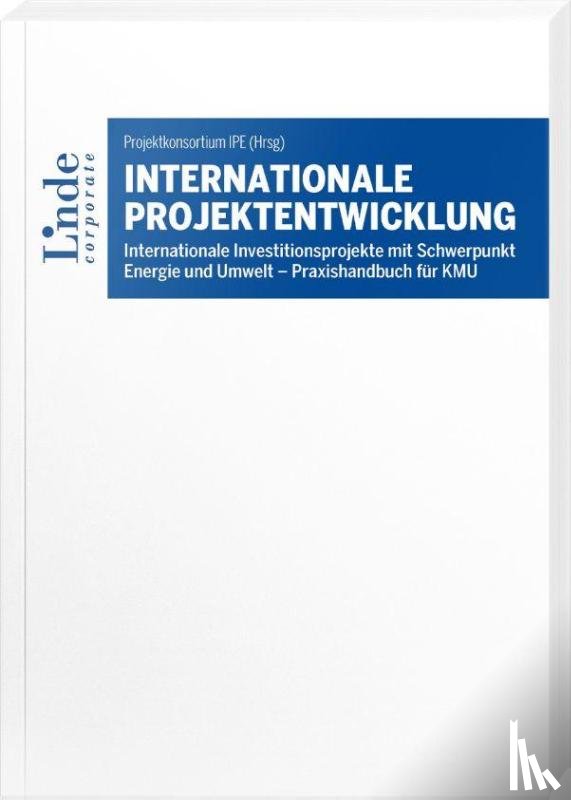 Gotwald, Andreas, Nebenführ, Christian, Berens, Timothy, Stögner, Andreas - Internationale Projektentwicklung
