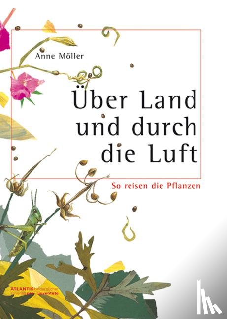 Möller, Anne - Über Land und durch die Luft