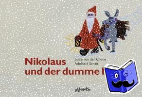 Crone, Luise von der - Nikolaus und der dumme Nuck