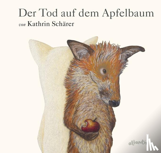 Schärer, Kathrin - Der Tod auf dem Apfelbaum