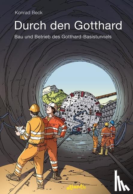 Beck, Konrad - Durch den Gotthard