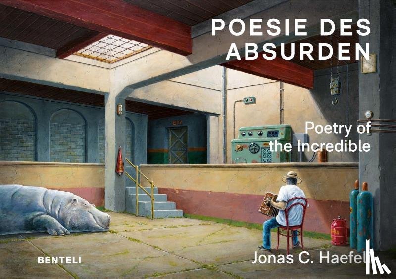 Haefeli, Jonas C. - Poetry of the Incredible