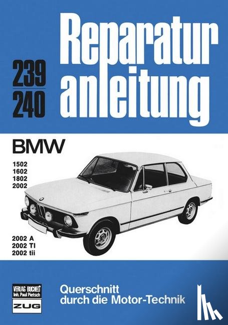  - BMW 1502/1602/1802/2002/2002A/2002TI/2002tii