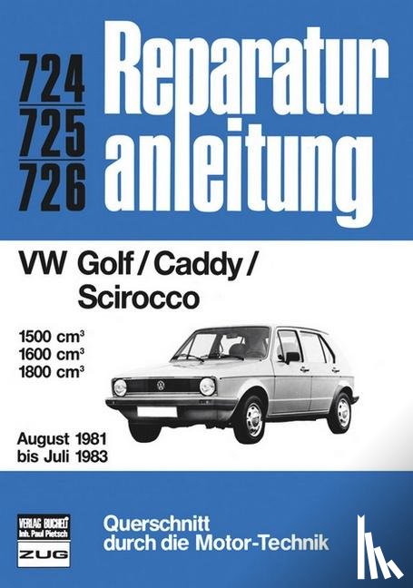  - VW Golf/Caddy/Scirocco 08/1981 bis 07/1983