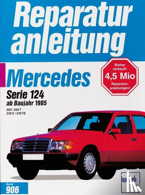  - Mercedes-Benz, Serie 124, 200/230, ab Baujahr 1985