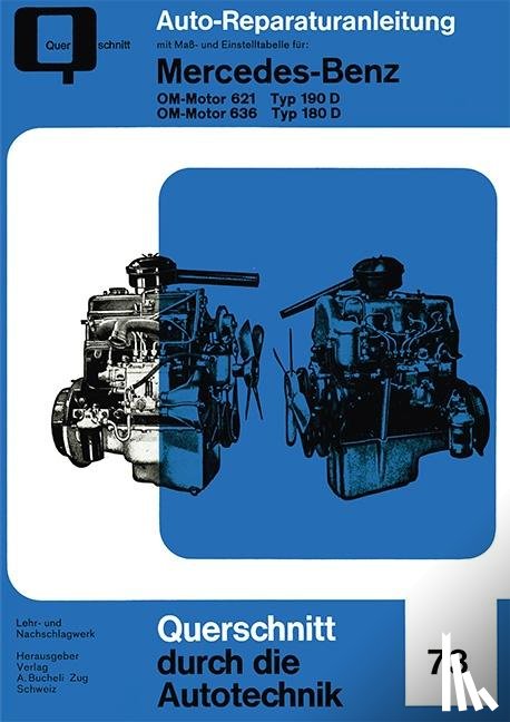  - Mercedes-Benz OM-Motor 621 Typ 190 D / OM-Motor 636 Typ 180 D