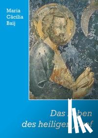 Baij, Maria Cäcilia - Das Leben des heiligen Josef