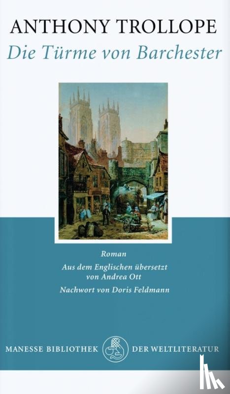 Trollope, Anthony - Die Türme von Barchester