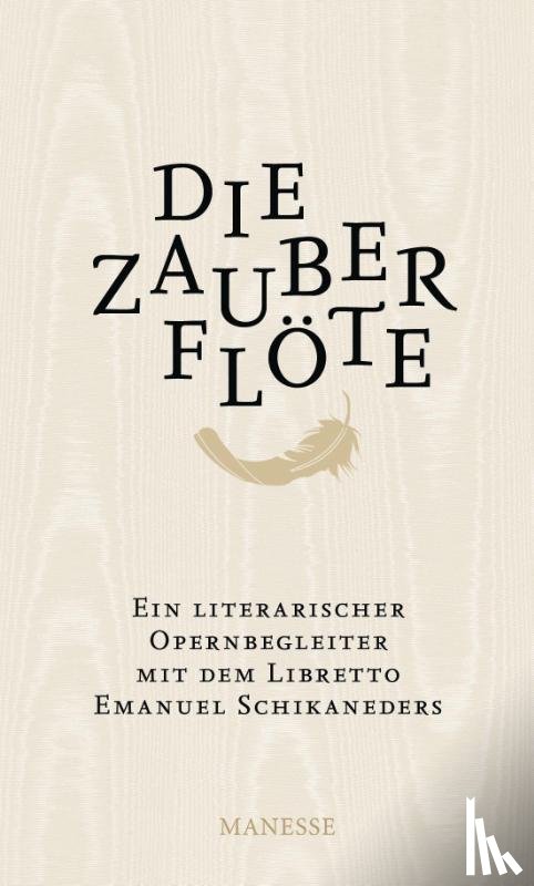 Schikaneder, Emanuel - Die Zauberflöte