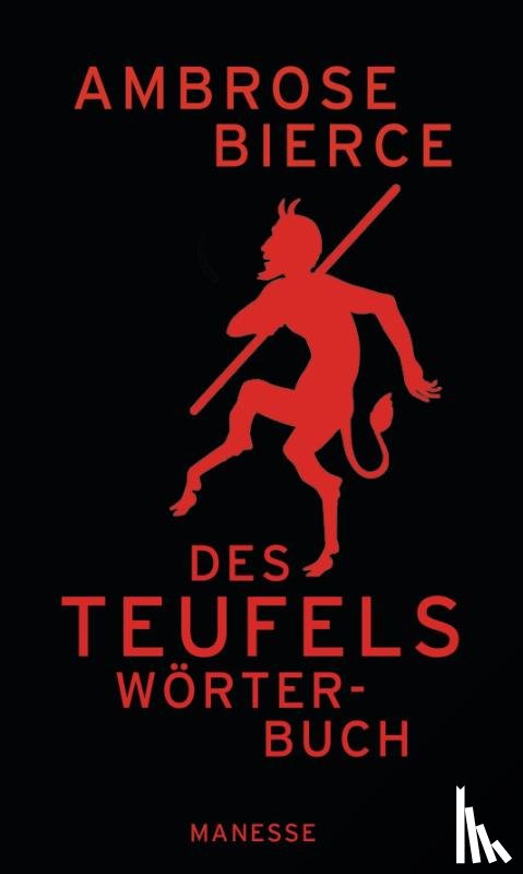 Bierce, Ambrose - Des Teufels Wörterbuch
