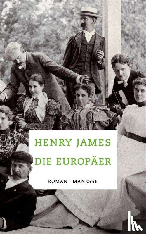 James, Henry - Die Europäer