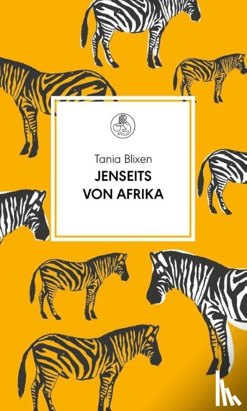 Blixen, Tania - Jenseits von Afrika