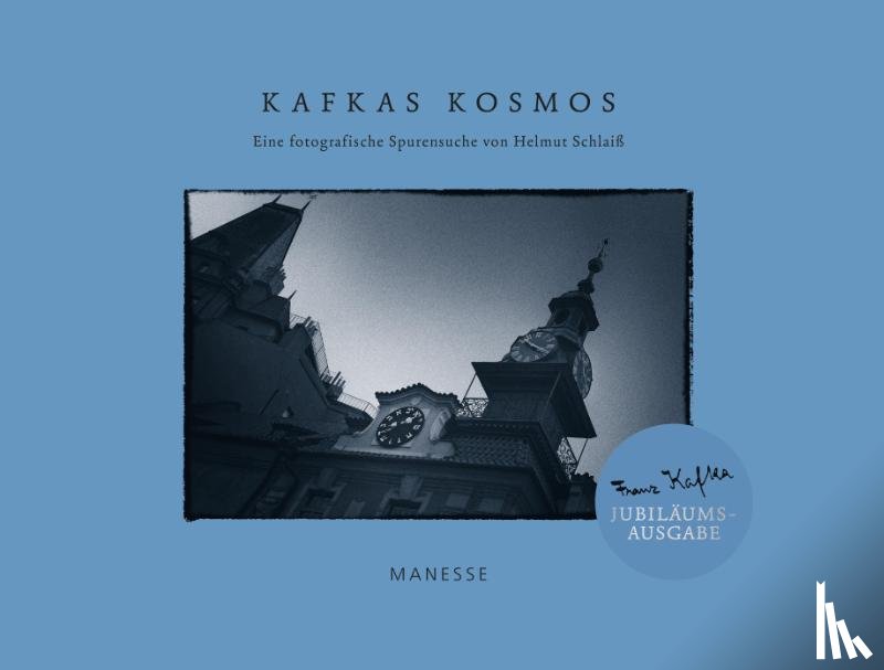 Kafka, Franz - Kafkas Kosmos