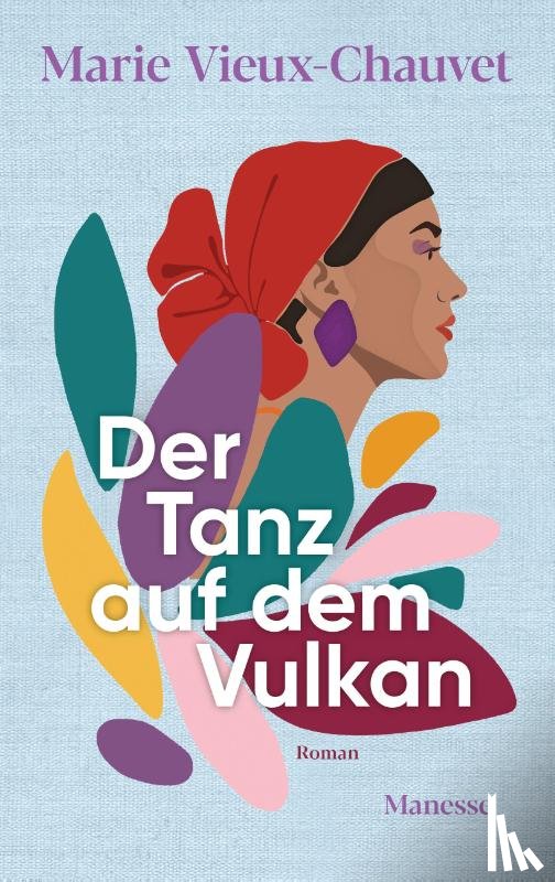 Vieux-Chauvet, Marie - Der Tanz auf dem Vulkan