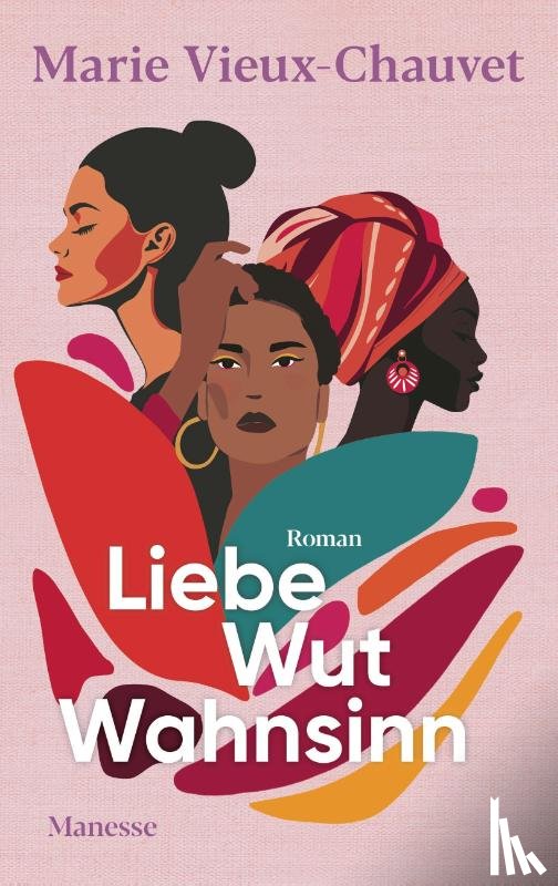 Vieux-Chauvet, Marie - Liebe Wut Wahnsinn