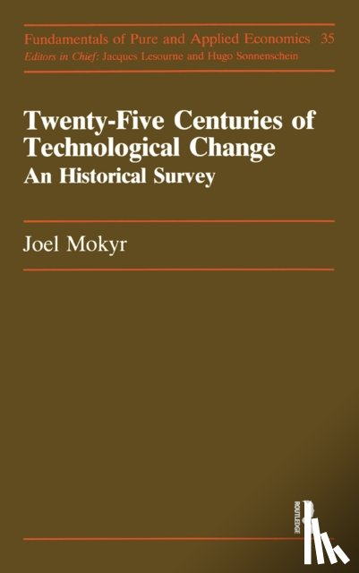 Mokyr, Joel - Twenty-Five Centuries Of Techn