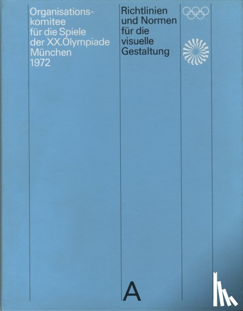 Aicher, Otl - Guidelines and Standards for the Visual Design