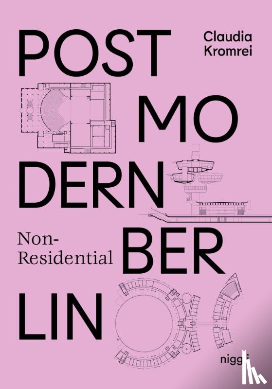 Kromrei, Claudia, Zech, Lisa, Prinz + Partner - Postmodern Non-Residential Berlin