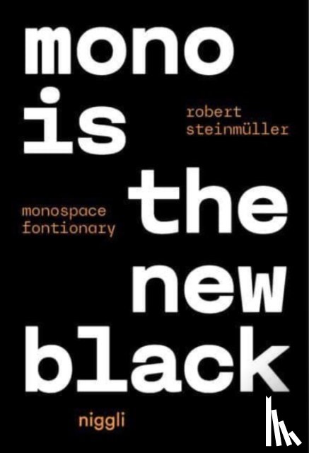 Steinmuller, Robert - Mono is the new Black