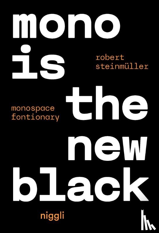 Robert, Steinmüller - Mono is the new Black