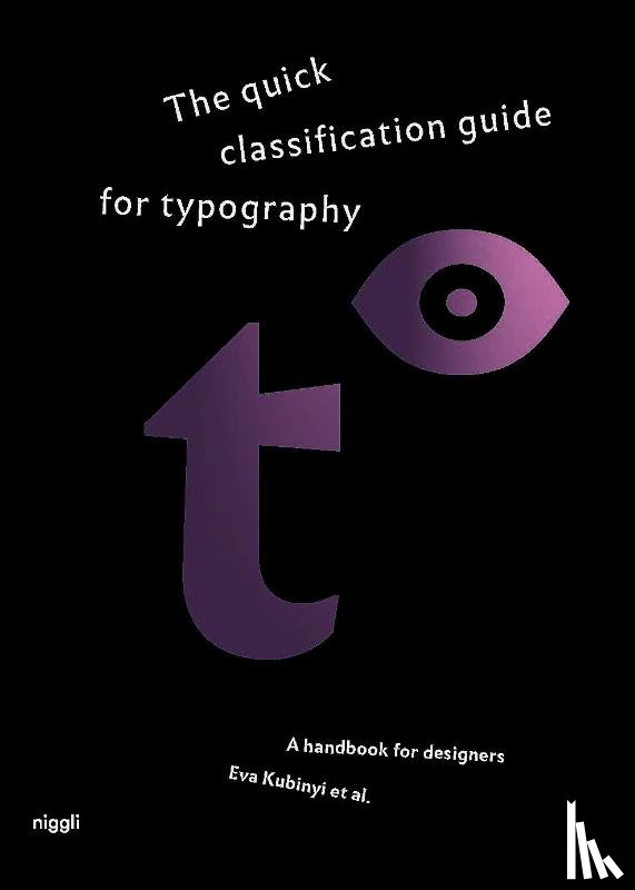 Kubinyi, Eva - The quick classification guide for typography