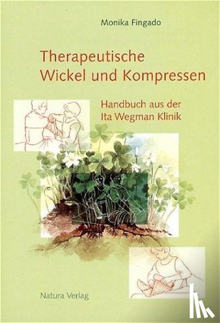 Fingado, Monika - Therapeutische Wickel und Kompressen