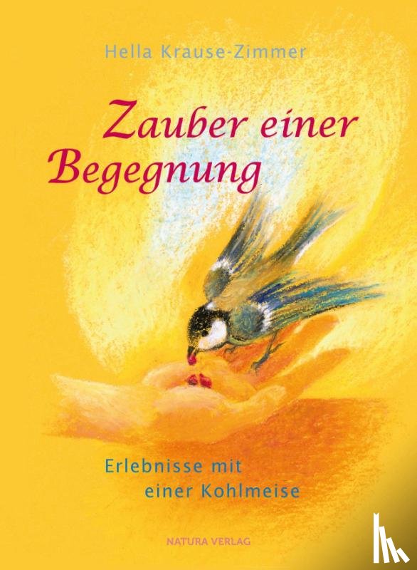 Krause-Zimmer, Hella - Zauber einer Begegnung