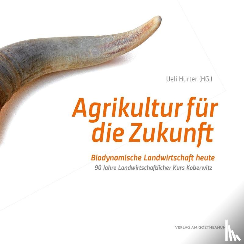  - Agrikultur für die Zukunft