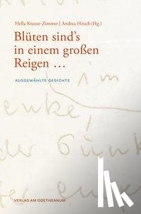 Krause-Zimmer, Hella - Blüten sind's in einem großen Reigen ...