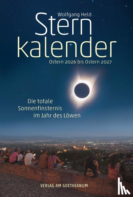 Held, Wolfgang - Sternkalender Ostern 2026 bis Ostern 2027