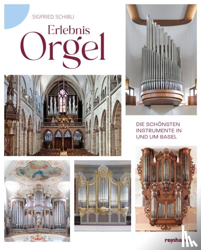 Schibli, Sigfried - Erlebnis Orgel