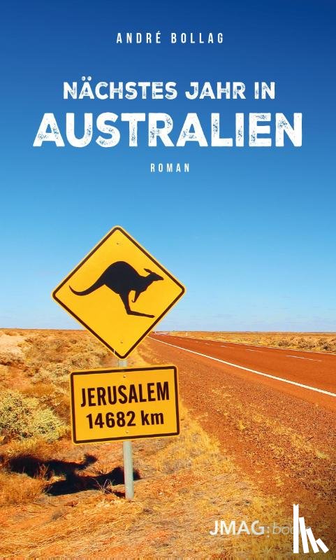 Bollag, André - Nächstes Jahr in Australien