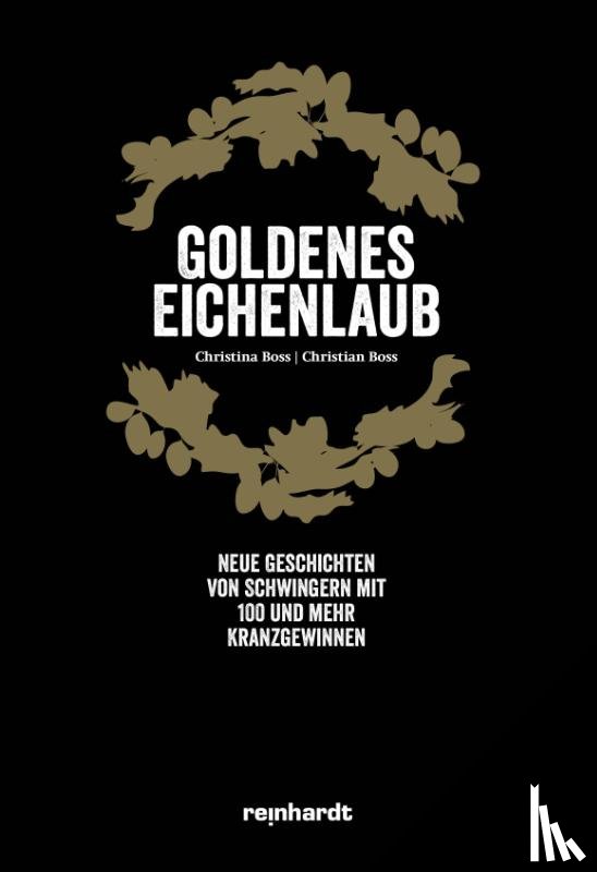 Boss, Christian, Boss, Christina - Goldenes Eichenlaub. Teil 2