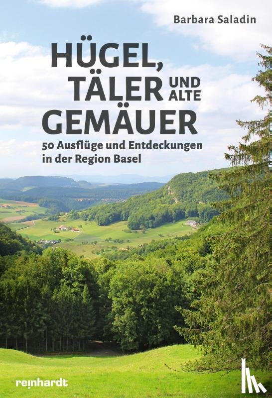 Saladin, Barbara - Hügel, Täler und alte Gemäuer
