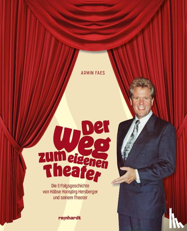Faes, Armin - Mein Weg zum eigenen Theater
