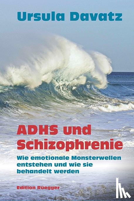Davatz, Ursula - ADHS und Schizophrenie