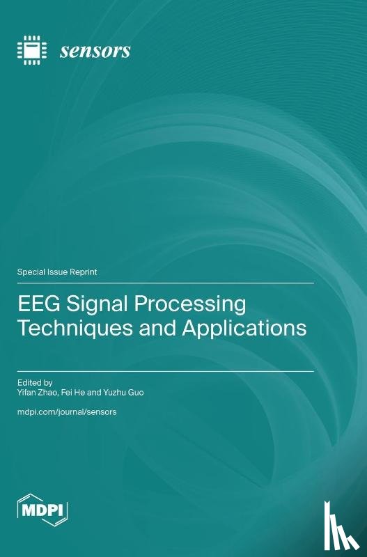 Zhao, Yifan - EEG Signal Processing Techniques and Applications