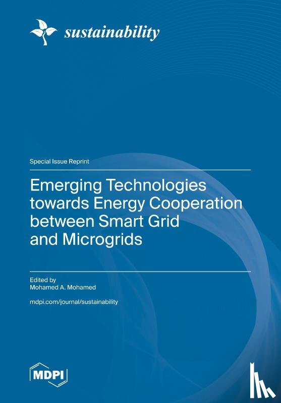 Mohamed, Mohamed A. - Emerging Technologies towards Energy Cooperation between Smart Grid and Microgrids