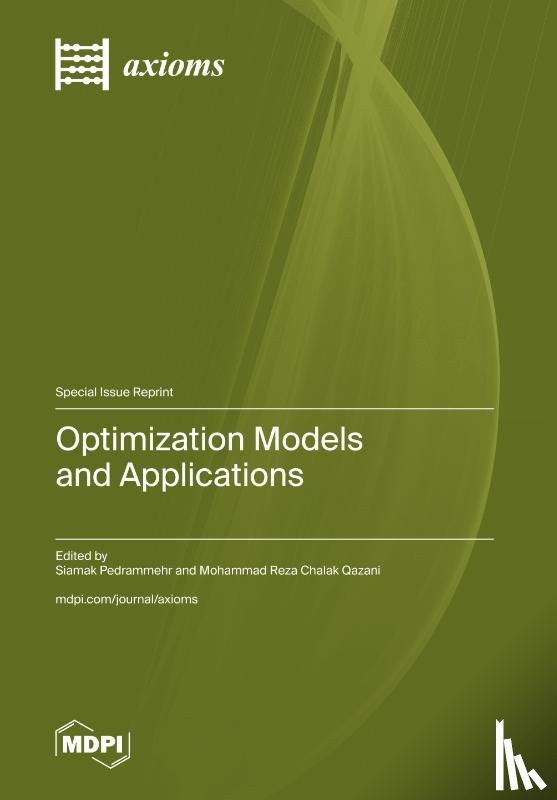 Pedrammehr, Siamak - Optimization Models and Applications